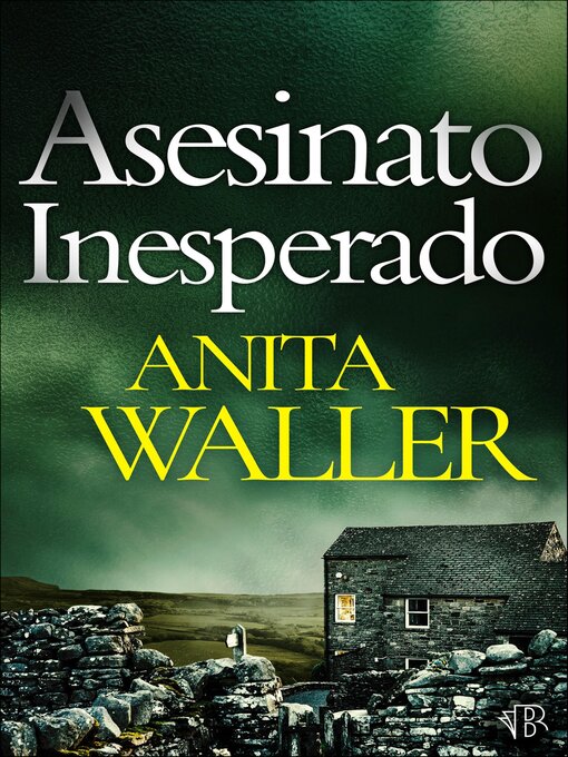 Title details for Un Asesinato Inesperado by Anita Waller - Available